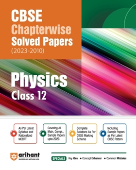 Paperback Arihant CBSE Chapterwise Solved Papers 2023-2010 Physics Class 12th Book