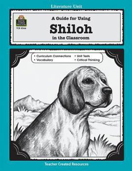 Paperback A Guide for Using Shiloh in the Classroom Book