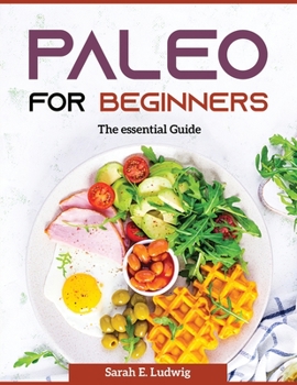Paperback Paleo for Beginners: The essential Guide Book