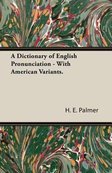 Paperback A Dictionary of English Pronunciation - With American Variants. Book