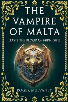 The Vampire of Malta (Taste the Blood of Midnight)