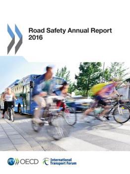 Paperback Road Safety Annual Report 2016 Book