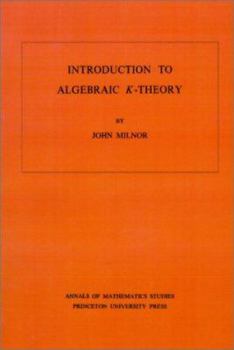 Paperback Introduction to Algebraic K-Theory Book