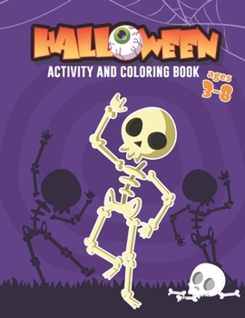 Paperback Halloween Coloring and Activity Book: Kids Halloween Book, Fun for Ages 3-8, PreK, Kindergarten, First and Second grade Book