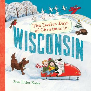 Hardcover The Twelve Days of Christmas in Wisconsin Book