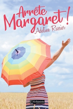 Paperback Arrête, Margaret !: Un roman feel good inspirant [French] Book