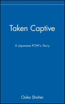 Hardcover Taken Captive: A Japanese Pow's Story Book