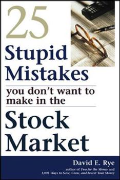 Paperback 25 Stupid Mistakes You Don't Want to Make in the Stock Market Book