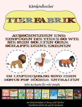 Paperback Kleinkindb?cher: Tierfabrik - Ausschneiden und Einf?gen [German] Book