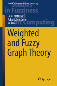 Hardcover Weighted and Fuzzy Graph Theory Book