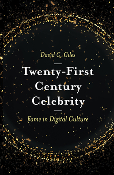 Paperback Twenty-First Century Celebrity: Fame in Digital Culture Book