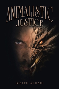 Paperback Animalistic Justice Book