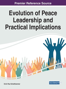 Hardcover Evolution of Peace Leadership and Practical Implications Book