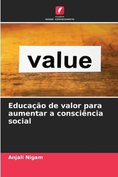 Paperback Educação de valor para aumentar a consciência social [Portuguese] Book