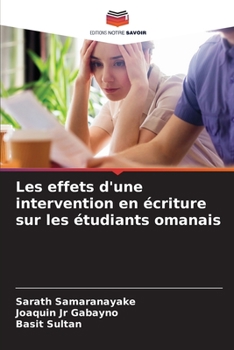 Paperback Les effets d'une intervention en écriture sur les étudiants omanais [French] Book