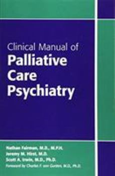 Paperback Clinical Manual of Palliative Care Psychiatry Book