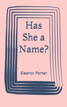 Paperback Has She a Name? Book