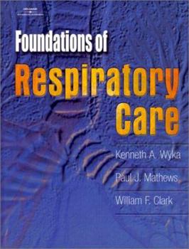 Hardcover Foundations of Respiratory Care Book