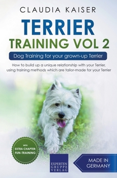 Paperback Terrier Training Vol 2 - Dog Training for Your Grown-up Terrier Book