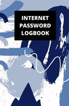 Internet Password Logbook: (5.5 x 8.5 in, 110 pages): Password Journal, Logbook, Login and Private Information Keeper, Notebook