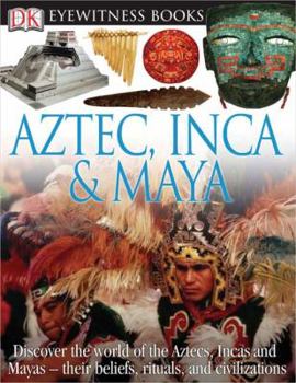 Hardcover Aztec, Inca, & Maya Book