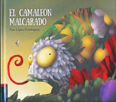 Hardcover El Camaleon Malcarado [Spanish] Book