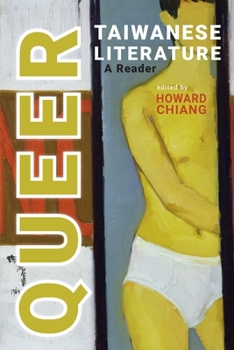 Paperback Queer Taiwanese Literature: A Reader Book