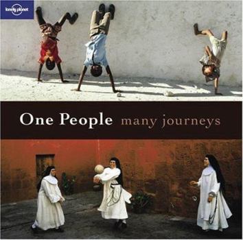 Hardcover Lonely Planet One People: many journeys Book