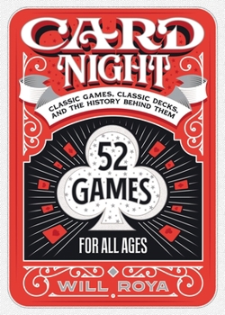 Hardcover Card Night: Classic Games, Classic Decks, and the History Behind Them Book