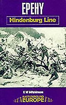 Paperback Epehy Hindenburg Line Book