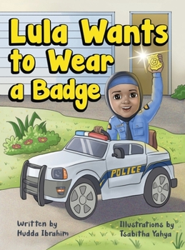 Hardcover Lula Wants to Wear a Badge Book