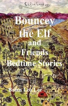 Paperback Bouncey the Elf and Friends Bedtime Stories Book