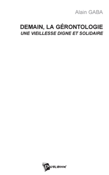 Paperback Demain, la gérontologie [French] Book