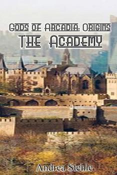 Paperback Gods of Arcadia Origins: The Academy Book