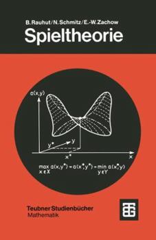 Paperback Spieltheorie: Eine Einführung in Die Mathematische Theorie Strategischer Spiele [German] Book