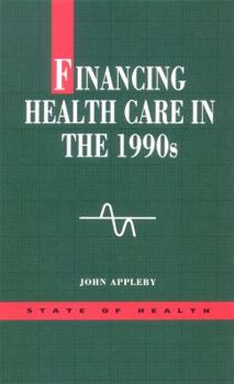 Hardcover Financing Health Care in the 1990's Book