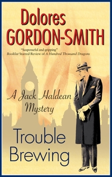 Trouble Brewing - Book #6 of the Jack Haldean Murder Mystery
