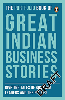 Paperback Portfolio Book of Great Indian Business Stories: Riveting Tales of Business Leaders and Their Times Book