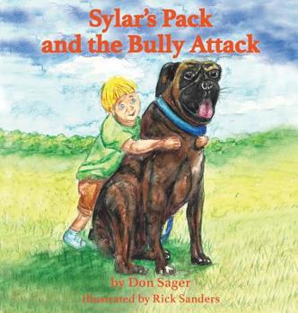 Hardcover Sylar's Pack and the Bully Attack Book