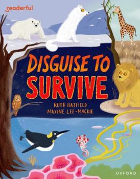 Paperback Readerful Independent Library: Oxford Reading Level 9: Disguise to Survive Book