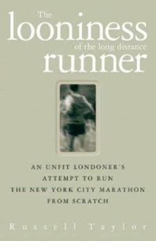 Paperback The Looniness of the Long Distance Runner Book