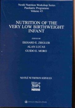 Hardcover Nutrition of the Very Low Birthweight Infant Book