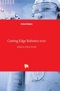 Hardcover Cutting Edge Robotics 2010 Book