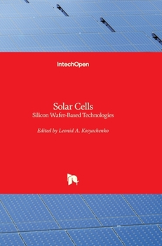 Hardcover Solar Cells: Silicon Wafer-Based Technologies Book