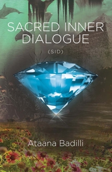 Paperback Sacred Inner Dialogue: Sid Volume 1 Book