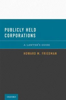 Paperback Publicly Held Corporations: A Lawyer's Guide Book