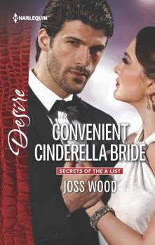 Convenient Cinderella Bride - Book #1 of the Secrets of the A-List