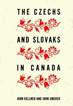 Paperback The Czechs and Slovaks in Canada Book