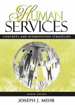 Hardcover Human Services: Concepts and Intervention Strategies (8th Edition) Book
