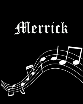 Paperback Merrick: Sheet Music Note Manuscript Notebook Paper - Personalized Custom First Name Cover - Musician Composer Instrument Compo Book